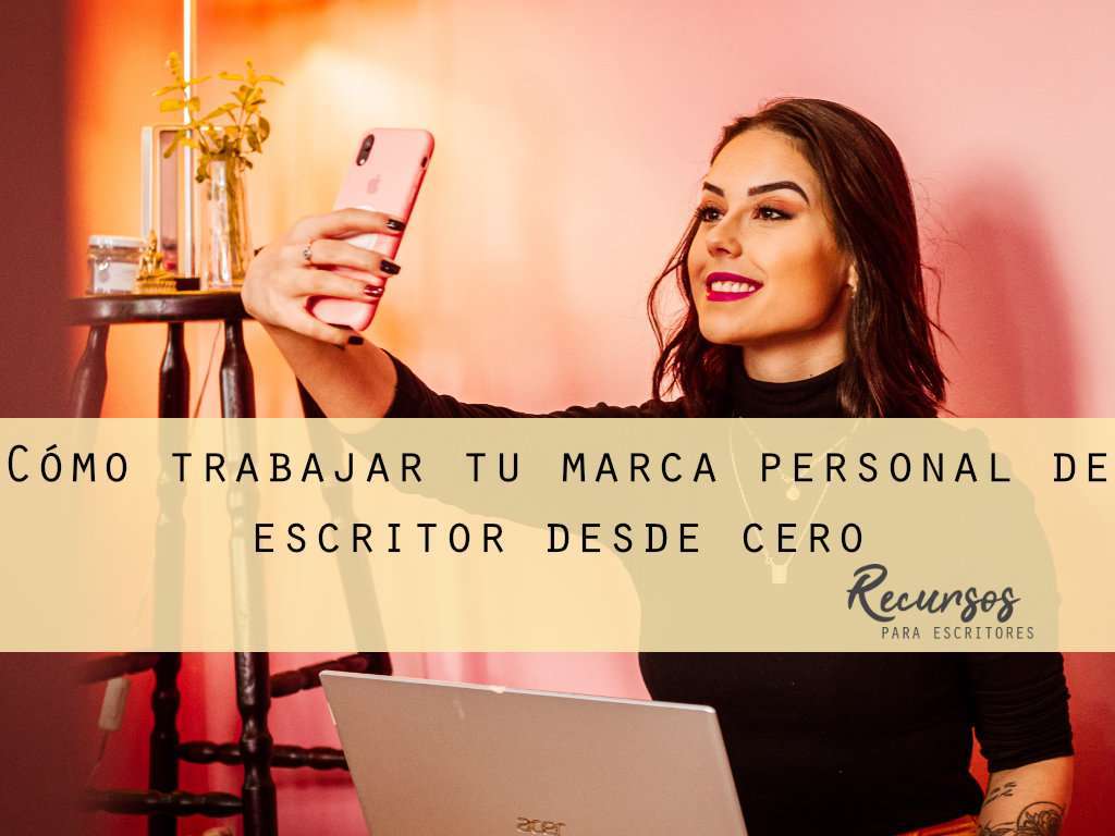 como trabajar tu marca personal de escritor desde cero