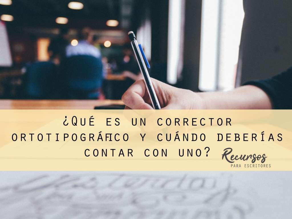 que es un corrector ortotipografico y para que te sirve